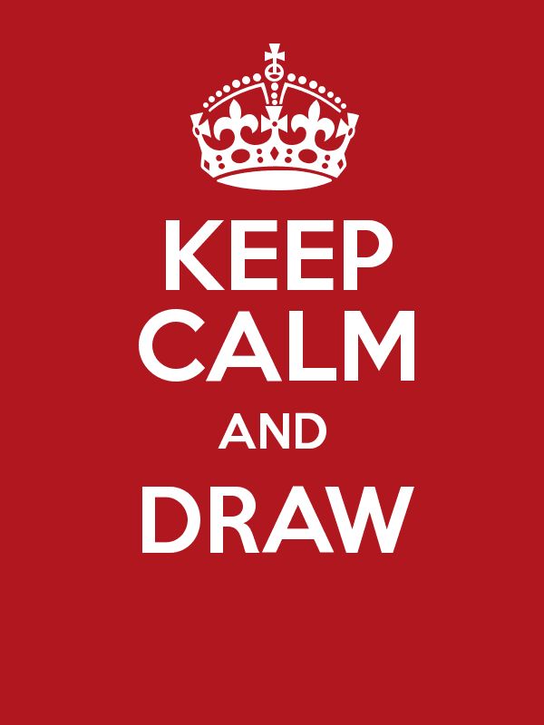 keep calm and draw